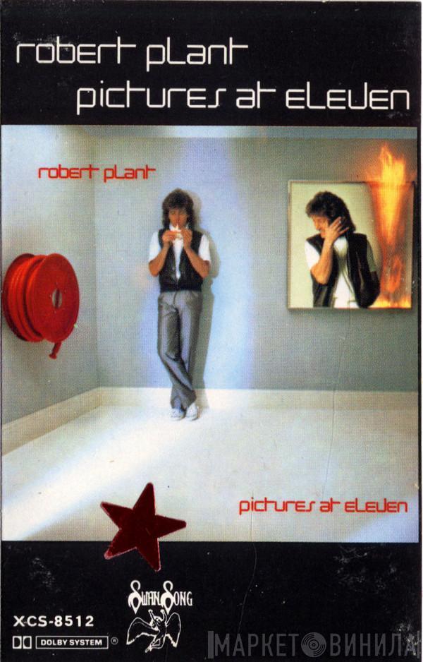  Robert Plant  - Pictures At Eleven