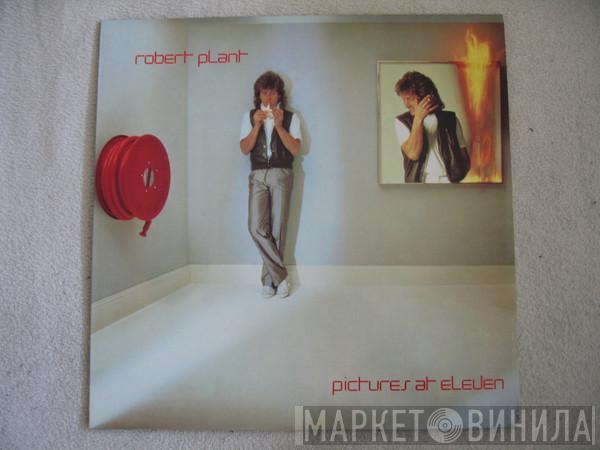  Robert Plant  - Pictures At Eleven