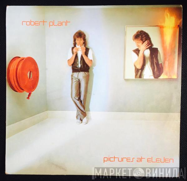  Robert Plant  - Pictures At Eleven