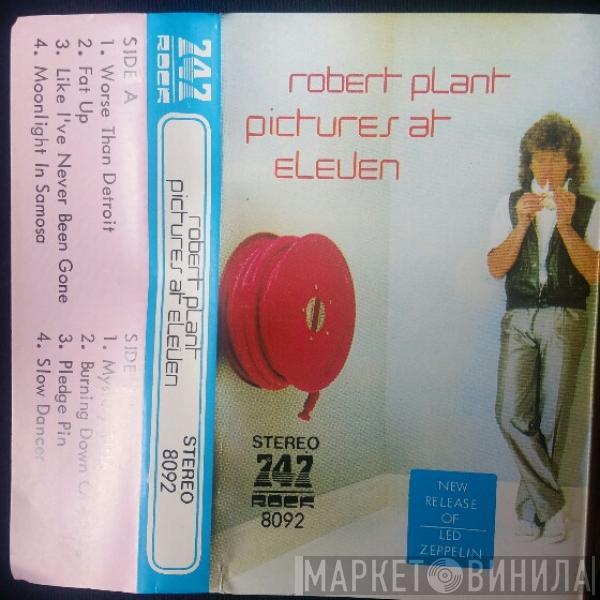  Robert Plant  - Pictures At Eleven