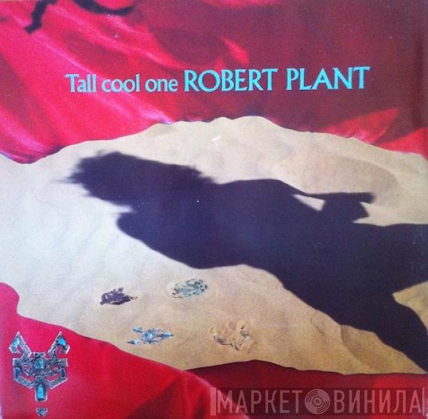 Robert Plant - Tall Cool One