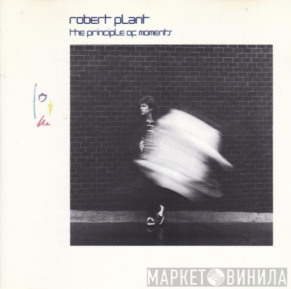  Robert Plant  - The Principle Of Moments
