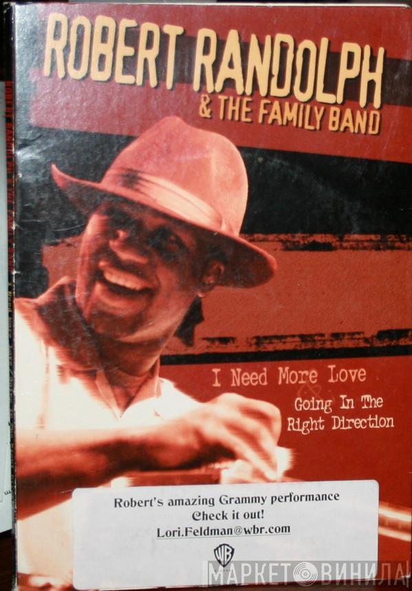  Robert Randolph & The Family Band  - I Need More Love