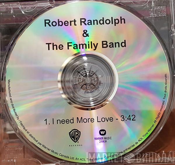  Robert Randolph & The Family Band  - I Need More Love