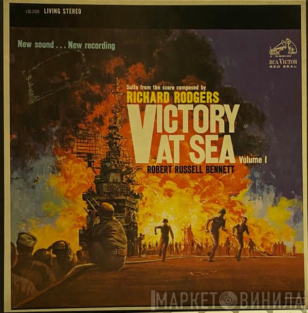 , Robert Russell Bennett , RCA Victor Symphony Orchestra  Richard Rodgers  - Victory At Sea Vol. 1