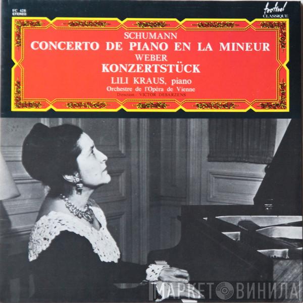 Robert Schumann, Carl Maria von Weber, Lili Kraus, Orchester Der Wiener Staatsoper - Concerto De Piano En La Mineur Op. 54 / Konzertstück En Fa Mineur Op.79