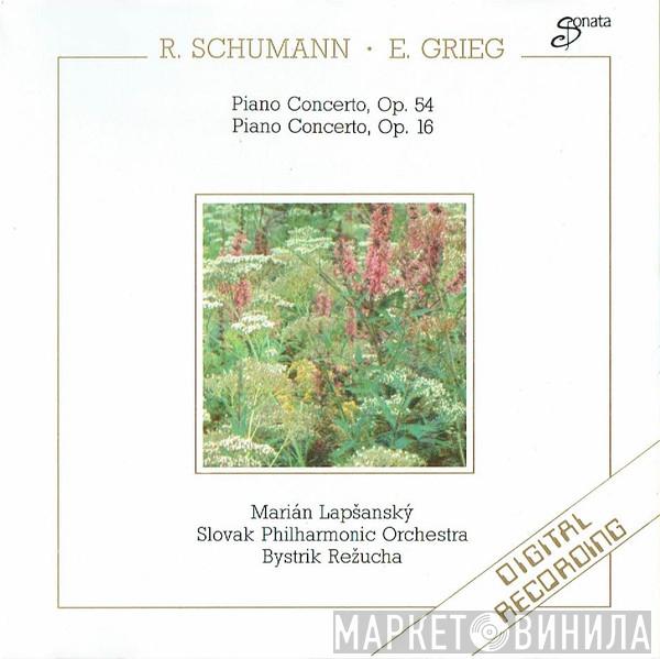 Robert Schumann, Edvard Grieg, Marián Lapšanský, Slovak Philharmonic Orchestra, Bystrík Režucha - Piano Concerto, Op. 54 / Piano Concerto, Op. 16