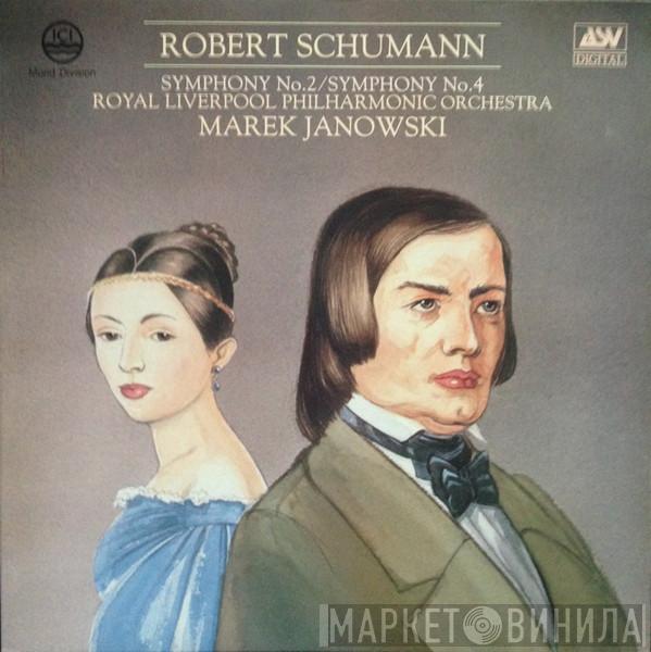 Robert Schumann, Royal Liverpool Philharmonic Orchestra, Marek Janowski - Symphony No.2/Symphony No.4