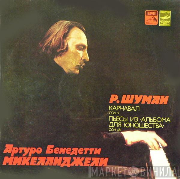 Robert Schumann, Arturo Benedetti Michelangeli - Carnival Op. 9 & Three Pieces From 