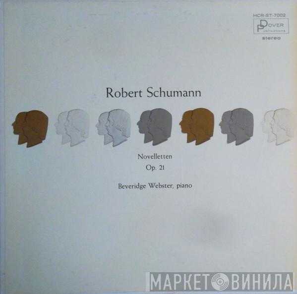 , Robert Schumann  Beveridge Webster  - Novelletten, Op. 21