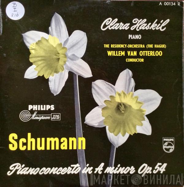 , Robert Schumann , Clara Haskil , Willem Van Otterloo  Residentie Orkest  - Piano Concerto In A Minor Op. 54
