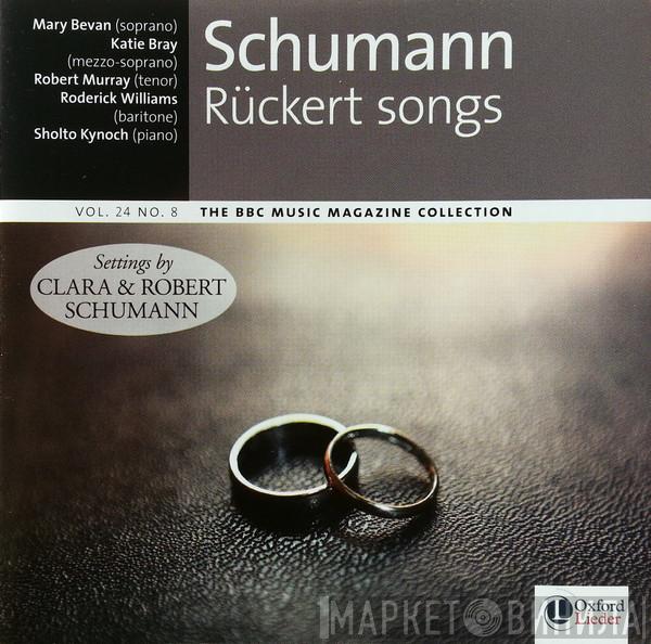 Robert Schumann, Clara Schumann - Rückert Songs