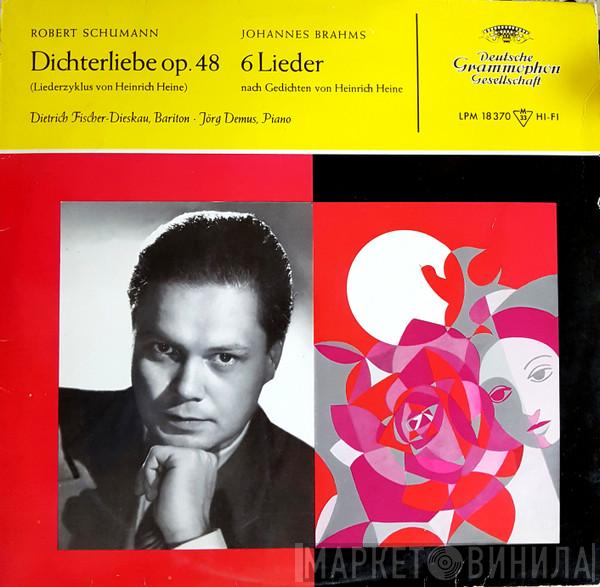 Robert Schumann, Johannes Brahms, Dietrich Fischer-Dieskau, Jörg Demus - Dichterliebe Op.48 · 6 Lieder