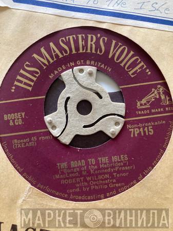  Robert Wilson   - The Road To The Isles / Bonnie Mary Of Argyle