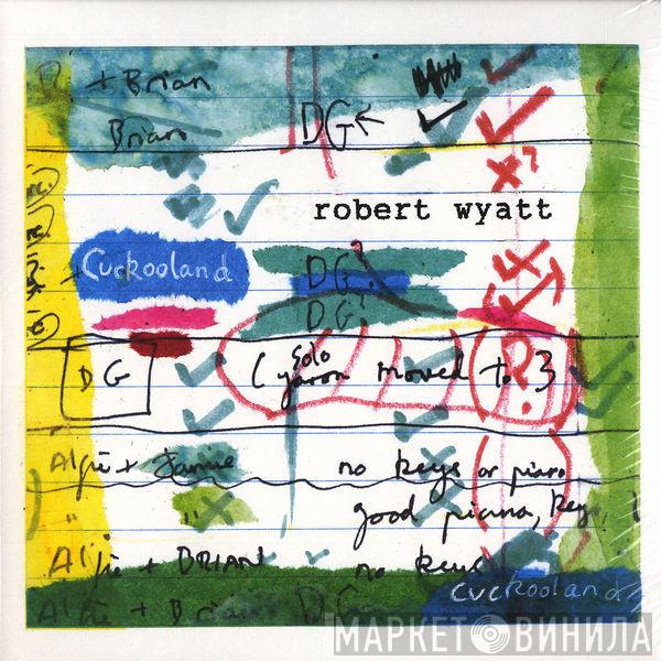 Robert Wyatt - Cuckooland