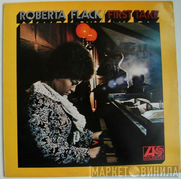 Roberta Flack - First Take