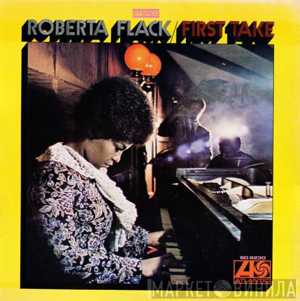 Roberta Flack - First Take