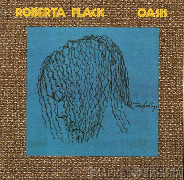  Roberta Flack  - Oasis
