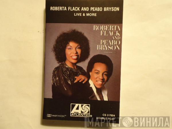 Roberta Flack, Peabo Bryson - Live & More