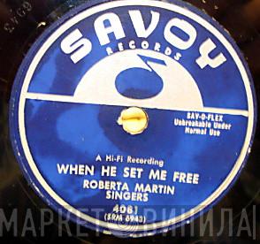 Roberta Martin Singers - When He Set Me Free