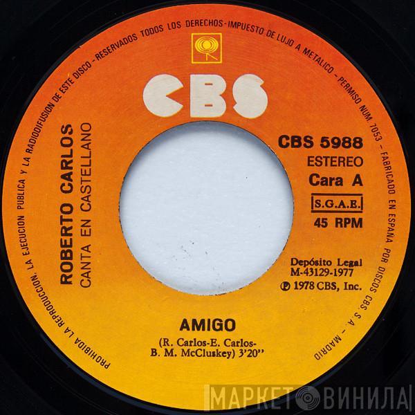  Roberto Carlos  - Amigo