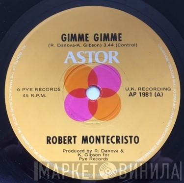Roberto Montecristo - Gimme Gimme