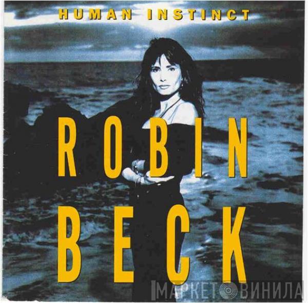  Robin Beck  - Human Instinct