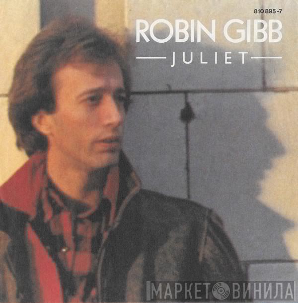  Robin Gibb  - Juliet