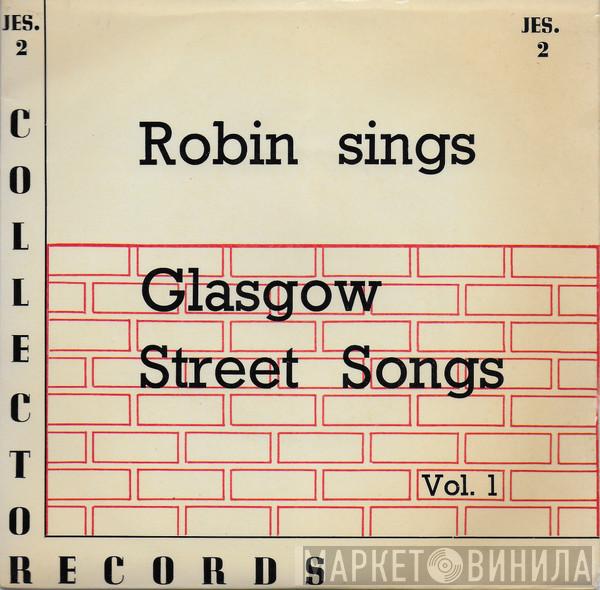 Robin Hall - Glasgow Street Songs, Vol. 1