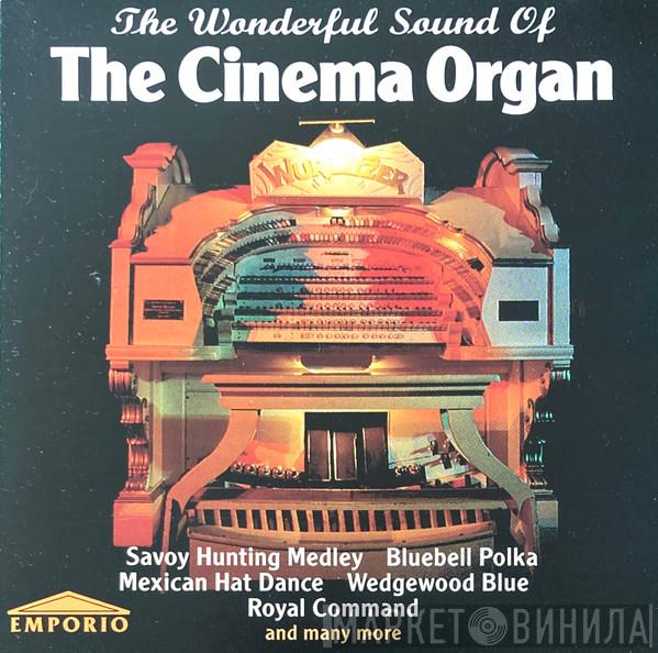 Robin Richmond - The Wonderful Sound Of The Cinema Organ