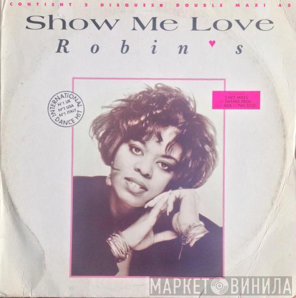 Robin S. - Show Me Love