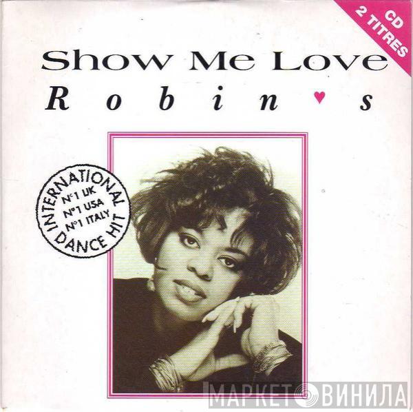  Robin S.  - Show Me Love