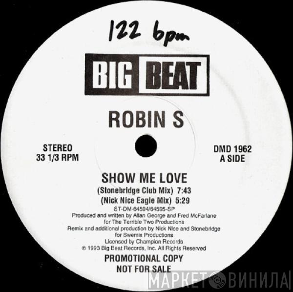  Robin S.  - Show Me Love