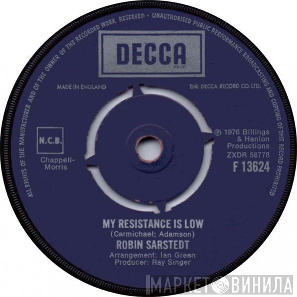Robin Sarstedt - My Resistance Is Low