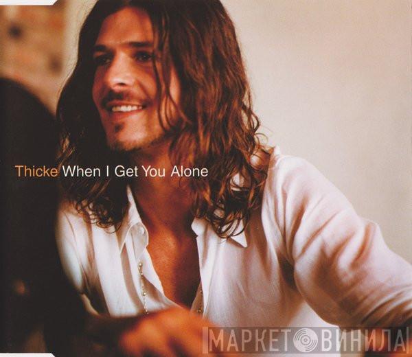  Robin Thicke  - When I Get You Alone