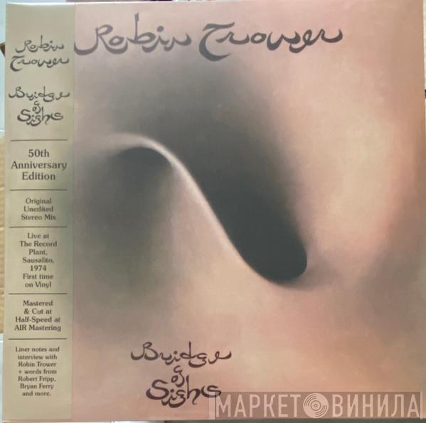 Robin Trower - Bridge Of Sighs (50th Anniversary Edition)