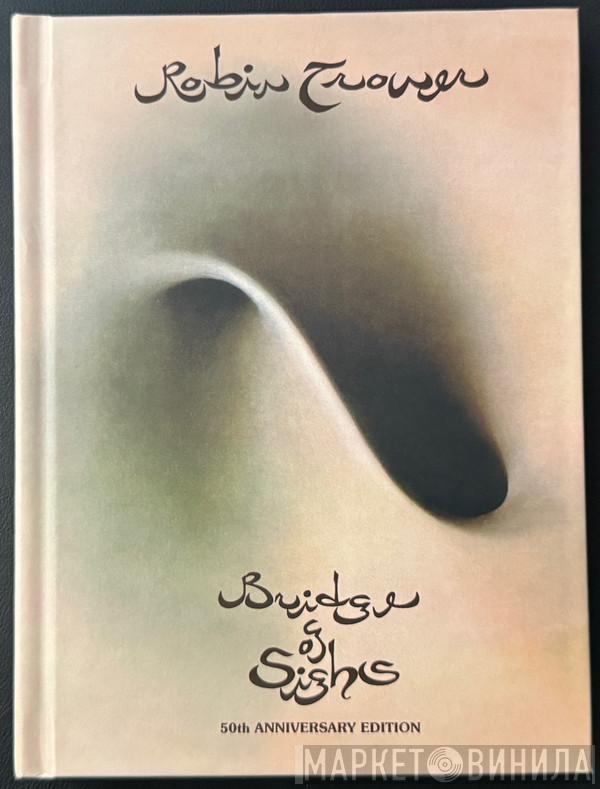 Robin Trower - Bridge Of Sighs (50th Anniversary Edition)