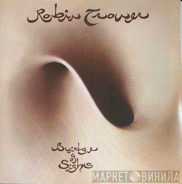  Robin Trower  - Bridge Of Sighs