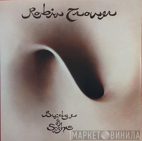  Robin Trower  - Bridge Of Sighs