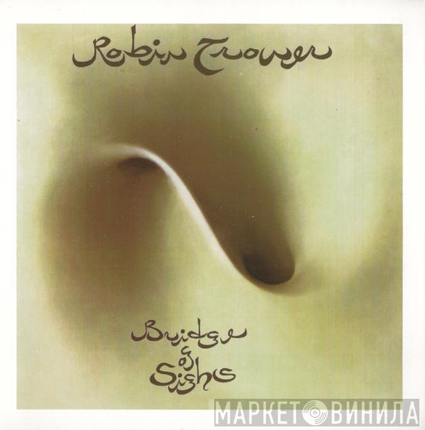  Robin Trower  - Bridge Of Sighs