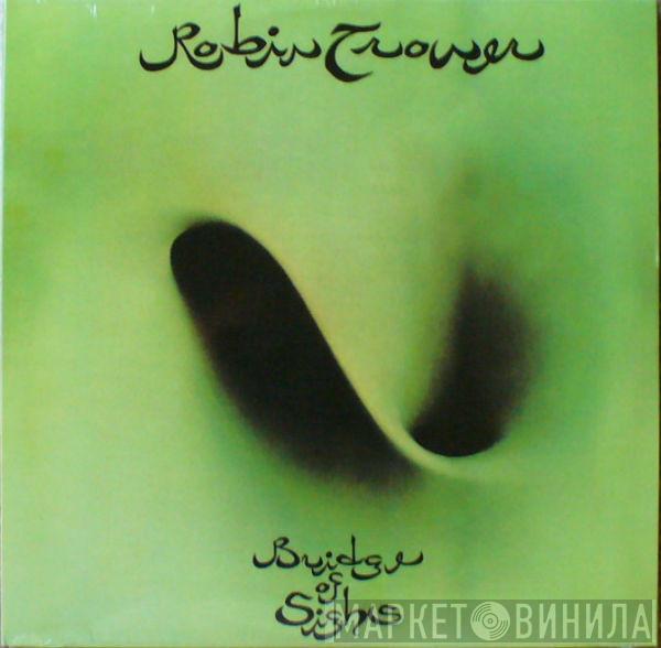  Robin Trower  - Bridge Of Sighs
