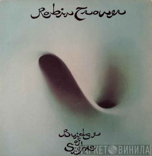  Robin Trower  - Bridge Of Sighs