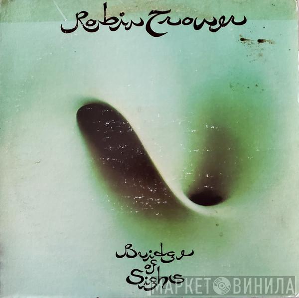  Robin Trower  - Bridge Of Sighs