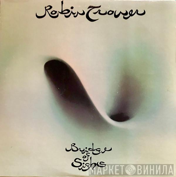  Robin Trower  - Bridge Of Sighs