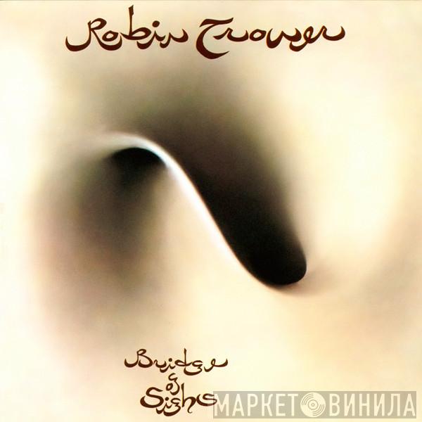  Robin Trower  - Bridge Of Sighs