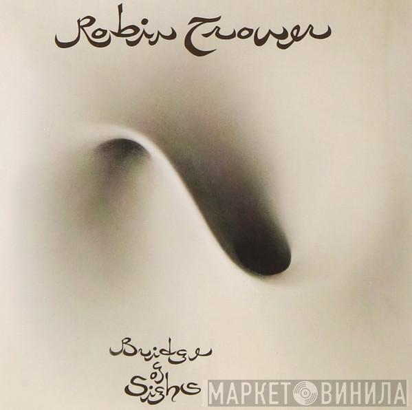  Robin Trower  - Bridge Of Sighs