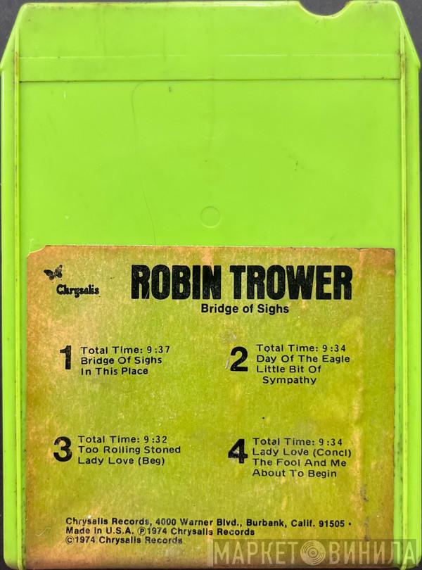  Robin Trower  - Bridge Of Sighs