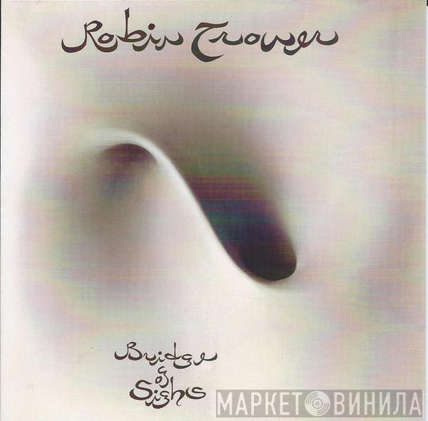  Robin Trower  - Bridge Of Sighs