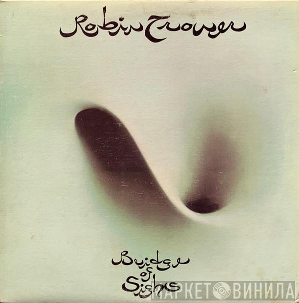  Robin Trower  - Bridge Of Sighs