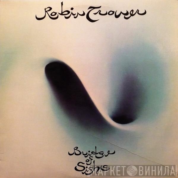  Robin Trower  - Bridge Of Sighs